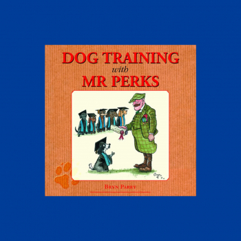 Buch Dog Training with Mr. Perks - Bryn Parry